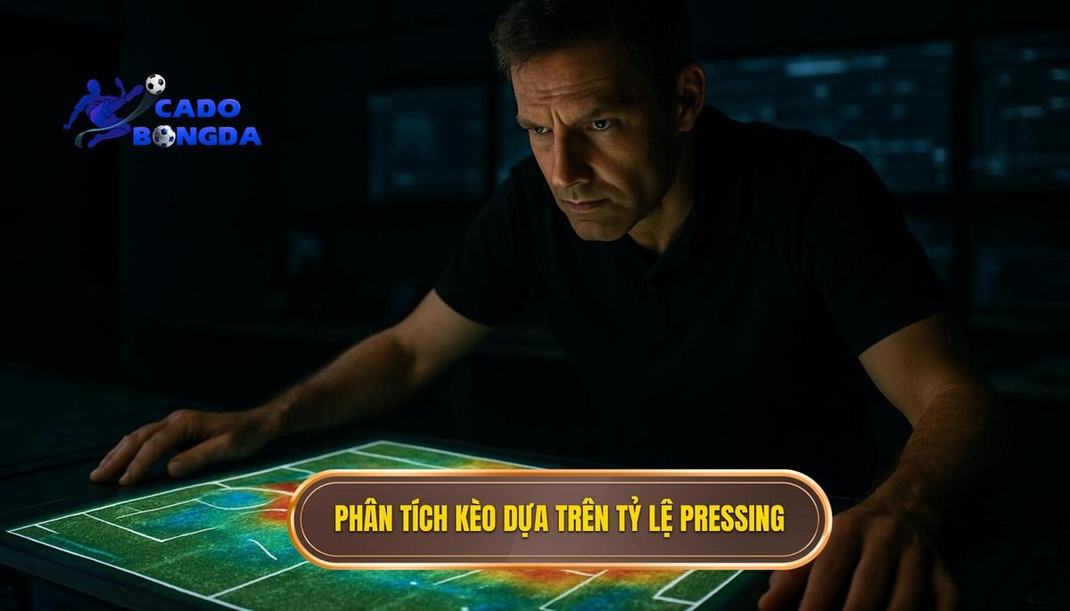 Cách phân tích kèo dựa trên tỷ lệ pressing chi tiết