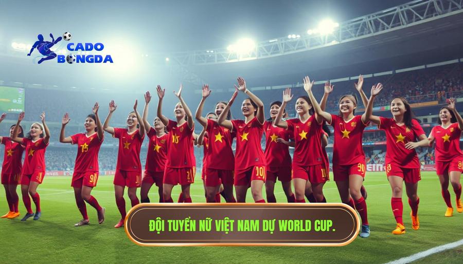 Đội tuyển nữ Việt Nam dự World Cup năm nào? Hành trình lịch sử ghi dấu bóng đá Việt 1 Cột mốc lịch sử: Đội tuyển nữ Việt Nam dự World Cup năm nào?